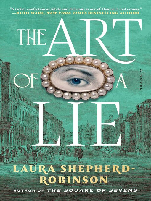 Title details for The Art of a Lie by Laura Shepherd-Robinson - Wait list